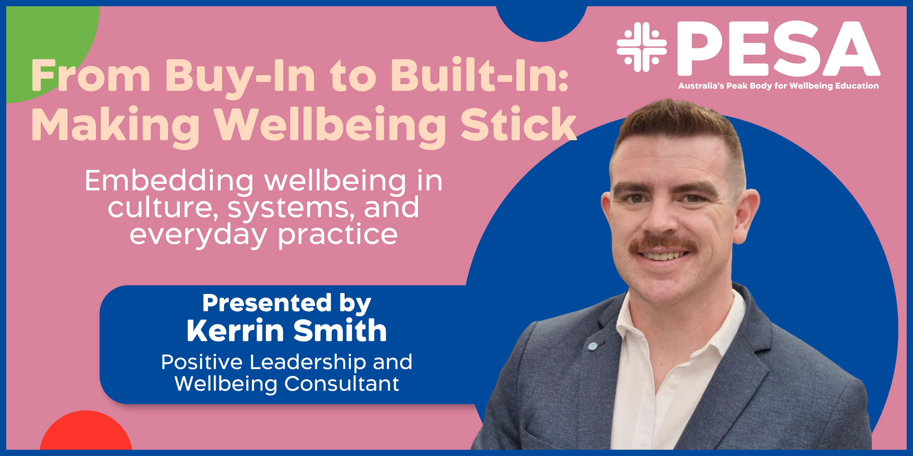 From Buy-In to Built-In: Making Wellbeing Stick